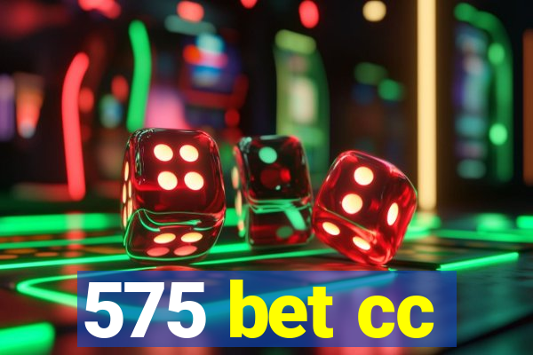 575 bet cc